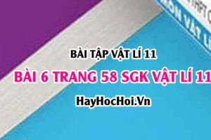 Giải bài 6 trang 58 SGK Vật lí 11: Ghép các nguồn điện thành bộ